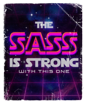Intergalactic Sass Attack