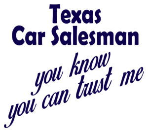 Trust Me, I'm a Texan!