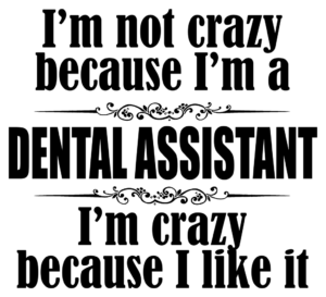 Dental Assistant Chaos