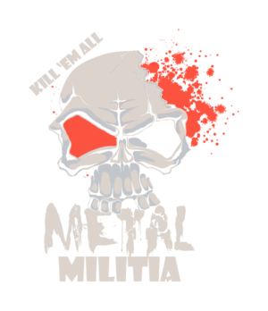 Slay with Metal Militia